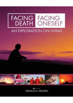 Facing Death, Facing Oneself