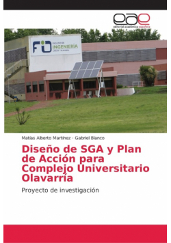 Diseño de SGA y Plan de Acción para Complejo Universitario Olavarría