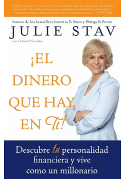 El Dinero Que Hay En Ti!