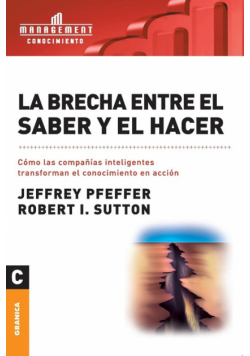 La brecha entre el saber y el hacer