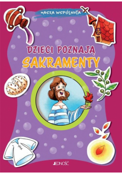Dzieci poznają sakramenty