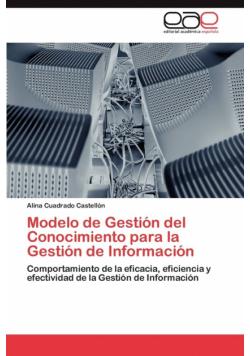Modelo de Gestion del Conocimiento Para La Gestion de Informacion