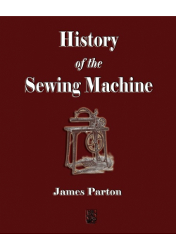 History of the Sewing Machine