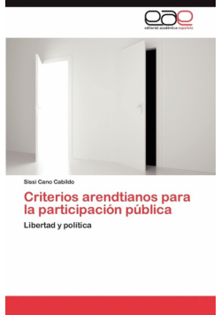 Criterios arendtianos para la participación pública