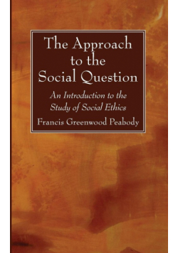 The Approach to the Social Question