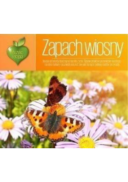 Muzykoterapia. Zapach wiosny CD