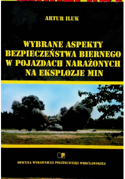 Wybrane aspekty bezpieczeństwa biernego w pojazdach narażonych na eksplozje min