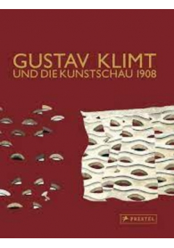 Gustav Klimt und die Kunstschau 1908