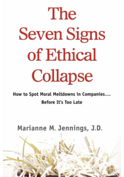 The Seven Signs of Ethical Collapse