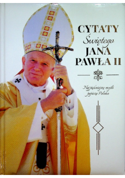 Cytaty św Jana Pawła II