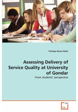 Assessing Delivery of Service Quality at University of Gondar