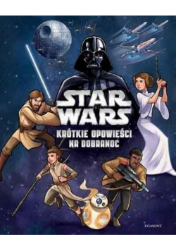 Star Wars   Krótkie opowieści na dobranoc