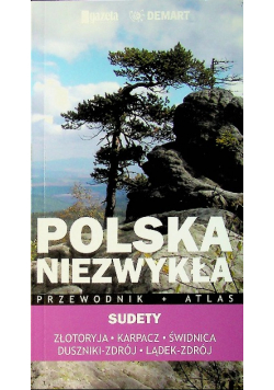 Polska niezwykła Sudety