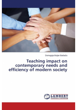 Teaching Impact on Contemporary Needs and Efficiency of Modern Society