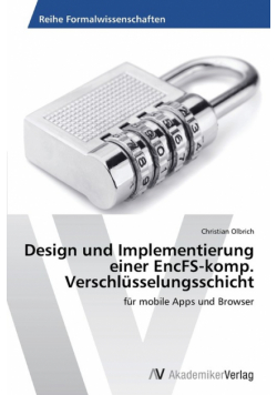 Design und Implementierung einer EncFS-komp. Verschlüsselungsschicht
