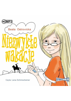 Niezwykłe wakacje audiobook