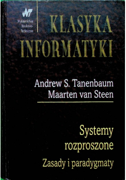 Klasyka informatyki Systemy rozproszone zasady i paradygmaty