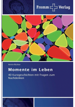 Momente im Leben