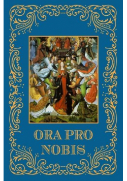 Ora Pro Nobis