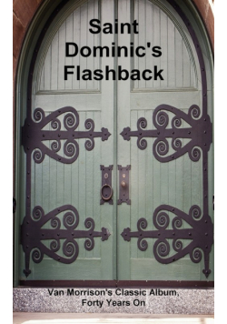 Saint Dominic's Flashback