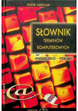 Słownik terminów komputerowych angielsko polski