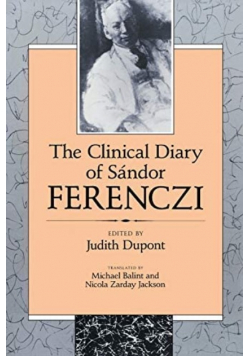 Clinical Diary of Sandor Ferenczi