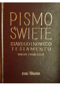 Biblia Tysiąclecia Pismo Święte ST i NT