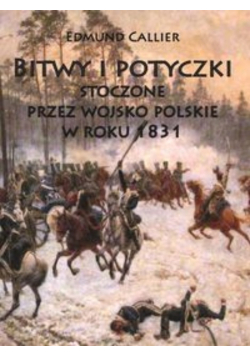 Bitwy i potyczki stoczone przez wojsko polskie w roku 1831