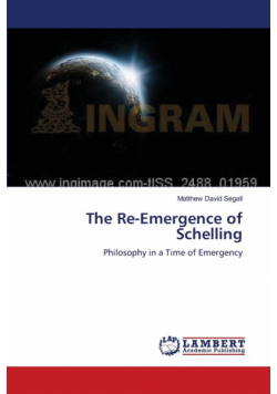 The Re-Emergence of Schelling