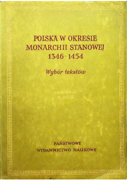 Polska w okresie monarchii stanowej 1346 - 1454