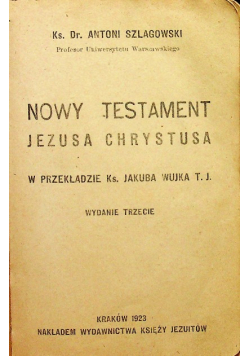 Nowy testament Jezusa Chrystusa 1923 r.
