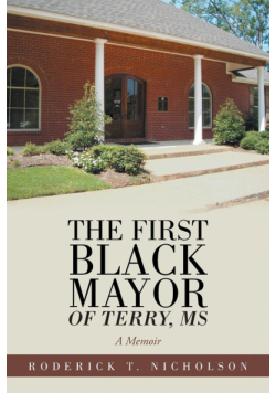 The First Black Mayor of Terry, MS