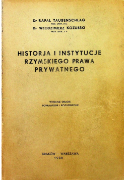 Historja i instytucje rzymskiego prawa prywatnego 1938 r.