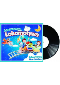 Śpiewająca Lokomotywa - Płyta winylowa