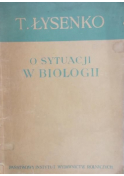 O sytuacji w biologii 1949 r.