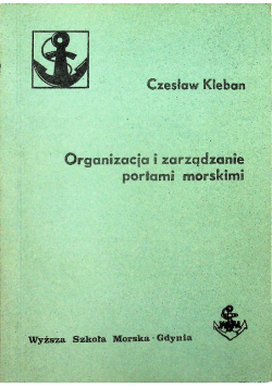 Organizacja i zarządzanie portami morskimi