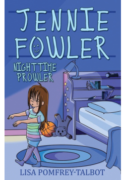 Jennie Fowler Nighttime Prowler