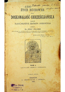 Życie duchowne czyli doskonałość chrześcijańska 1892 r.