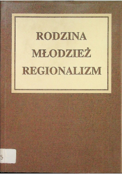 Rodzina Młodzież Regionalizm