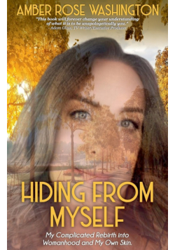 Hiding from Myself