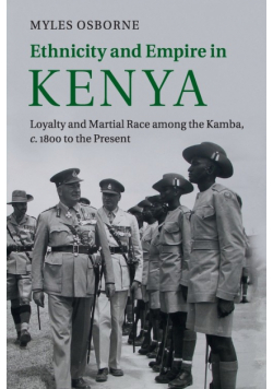 Ethnicity and Empire in Kenya