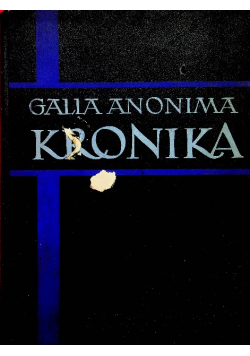 Galla Anonima Kronika Podobizna fotograficzna rękopisu Zamoyskich z wieku XIV 1948 r.