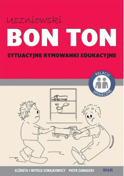 Uczniowski BON TON - Sytuacyjne rymowanki eduk.