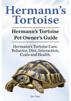 Hermann's Tortoise Owner's Guide. Hermann's Tortoise book for Diet, Costs, Care, Diet, Health, Behavior and Interaction. Hermann's Tortoise Pet.