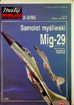 Mały modelarz nr 2 - 3 Samolot myśliwski Mig - 29