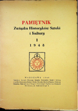 Pamiętnik Związku Historyków Sztuki i Kultury Tom I 1948 r.