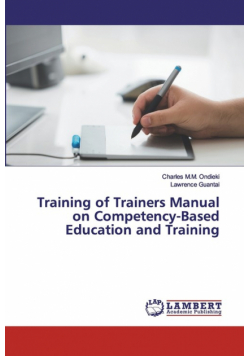 Training of Trainers Manual on Competency-Based Education and Training
