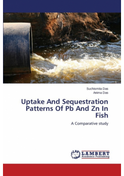 Uptake And Sequestration Patterns Of Pb And Zn In Fish