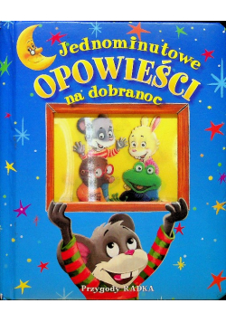 Jednominutowe opowieści na dobranoc: Przygody Felka