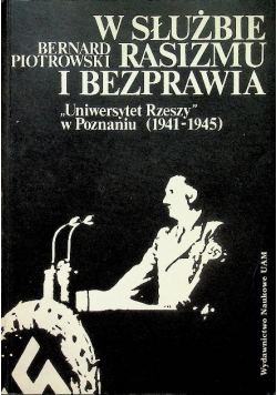 W służbie rasizmu i bezprawia